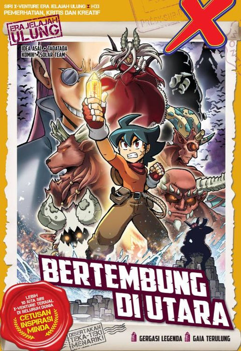 X-VENTURE ERA JELAJAH ULUNG: BERTEMBUNG DI UTARA (LEARN MORE