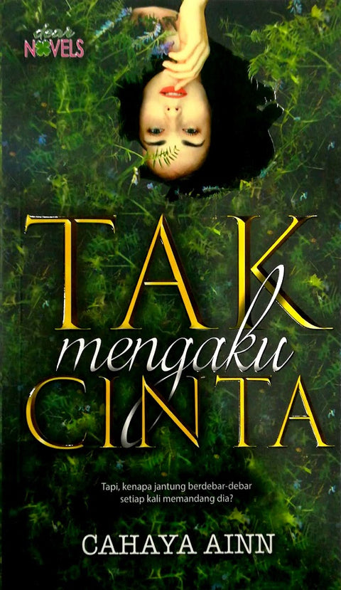 TAK MENGAKU CINTA