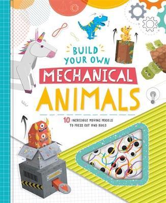 Build Your Own Mechanical Animals