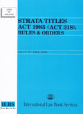 Strata Titles Act 1985 (Act 318), Rules & Order ( As at 5th April 2018)