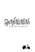 Syafakallah (May Allah SWT Heal You)