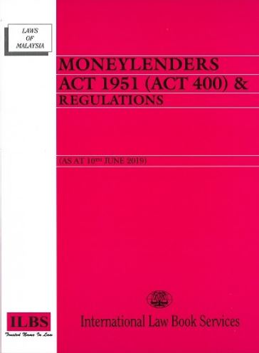 MONEYLENDERS ACT 1951 (ACT 400) & REGULATIONS