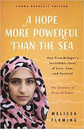 A Hope More Powerful Than the Sea (Young Readers' Edition): One Teen Refugee's Incredible Story of Love, Loss, and Survival