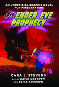 The Ender Eye Prophecy: An Unofficial Graphic Novel for Minecrafters, #3