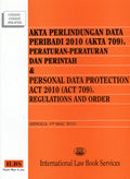 Akta Perlindungan Data Peribadi 2010 (Akta 709), Peraturan-Peraturan dan Perintah & Personal Data Protection Act 2010 (Act 709), Regulations and Order (Hingga 20hb Disember 2013)