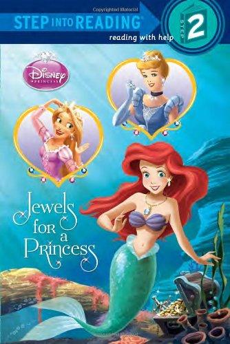 Disney`S Princesses:Jewels For A Princess (Step Into Reading