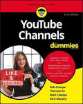 YOUTUBE CHANNELS FOR DUMMIES, 2ED