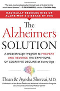 The Alzheimer's Solution: A Breakthrough Program to Prevent and Reverse the Symptoms of Cognitive Decline at Every Age