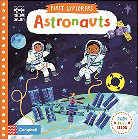 FIRST EXPLORERS: ASTRONAUTS