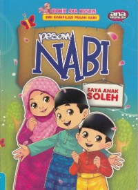 Siri Kompilasi Pesan Nabi: Saya Anak Soleh