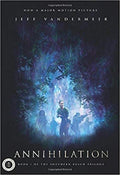 Annihilation: A Novel: Movie Tie-In Edition (Southern Reach Trilogy)