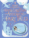 Illustrated Hans Christian Andersen's Fairy Tales (Usborne Illustrated Story Collections)