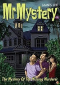 #10 : THE MYSTERY OF THE MISSING MURDERER