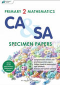 P2 Mathematics CA & SA Specimen Papers