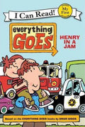 EVERYTHING GOES HENRY GOES HENRY IN A JAM (LEVEL -MY FIRST)