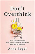 Don't Overthink It