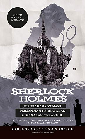 Sherlock Holmes: Jurubahasa Yunani, Perjanjian Perkapalan & Masalah Terakhir