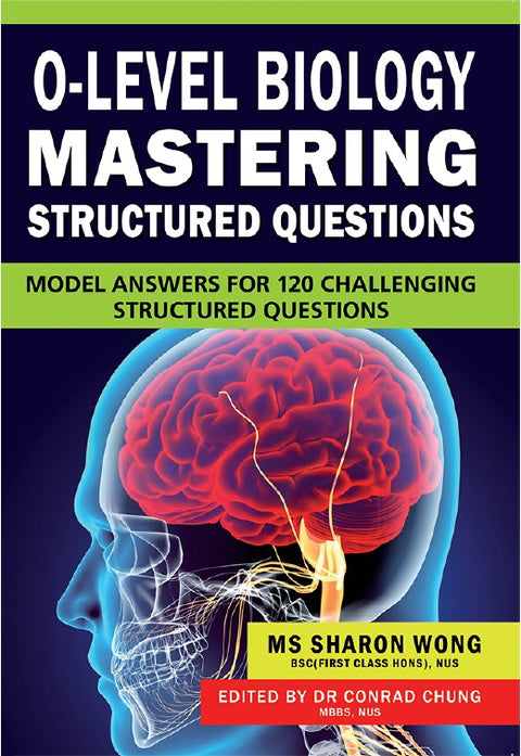 O-LEVEL BIOLOGY MASTERING STRUCTURED QUESTIONS