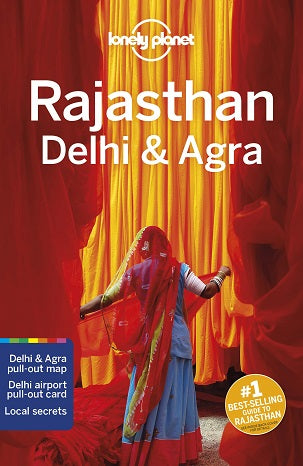 Lonely Planet Rajasthan, Delhi & Agra 6ED