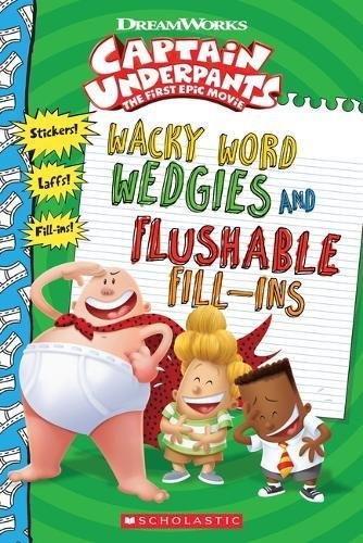 Captain Underpants Movie: Wacky Word Wedgies And Flushable