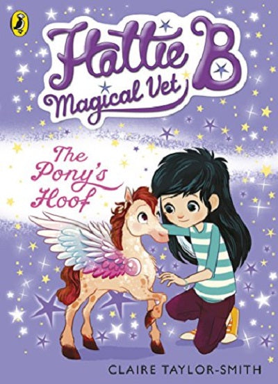 Hattie B, Magical Vet #05: The Pony`S Hoof