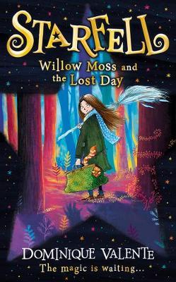 STARFELL #1 :WILLOW MOSS AND THE LOST DAY