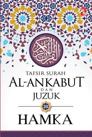 TAFSIR SURAH AL-ANKABUT DAN JUZUK 20