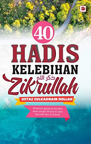 40 Hadis Kelebihan Zikrullah