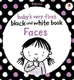 Babys Very First Black and White Books: Faces