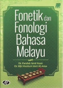 Fonetik dan Fonologi Bahasa Melayu