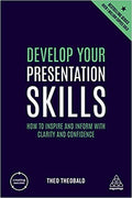 Develop Your Presentation Skills: How to Inspire and Inform with Clarity and Confidence (Creating Success) 4th Edition