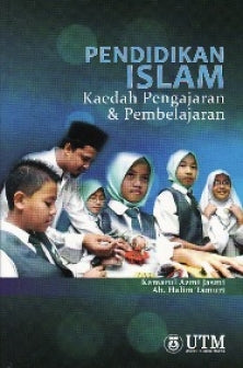 Pendidikan Islam: Kaedah Pengajaran & Pembelajaran