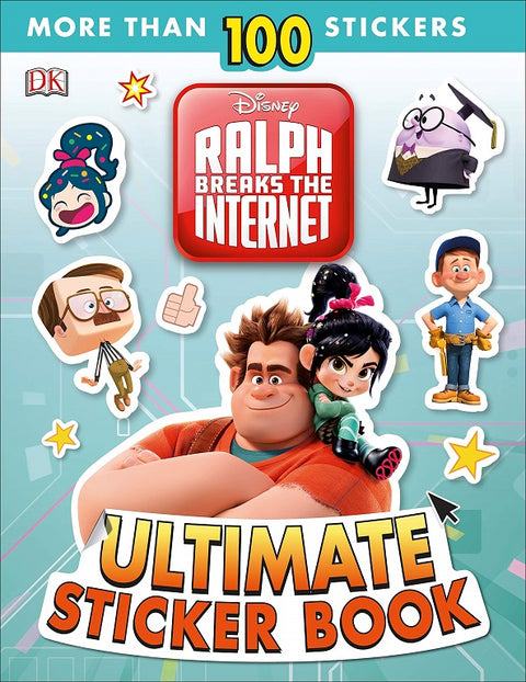 Ralph Breaks the Internet: Wreck-It Ralph 2 Ultimate Sticker Book (Ultimate Sticker Books)
