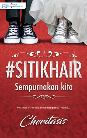 #SITIKHAIR: Sempurnakan Kita