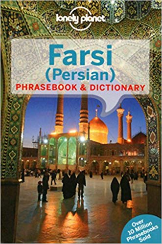Farsi (Persian) Phrasebook & Dictionary (Lonely Planet), 3E