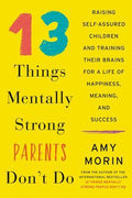 13 Things Mentally Strong Parents Don't Do - MPHOnline.com