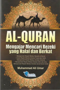 Al-Quran : Mengajar Mencari Rezeki Yang Halal Dan Berkat