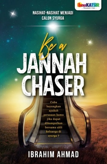 Be a Jannah Chaser