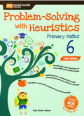 PRIMARY 6 PROBLEM SOLVING WITH HEURISTICS 2ND EDITION