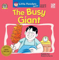 Little Readers Series Level 6: The Busy Giant (Book 4)