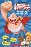 Captain Underpants Movie: Official Handbook