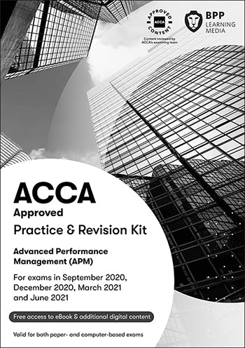 ACCA Advanced Performance Management : Practice and Revision Kit