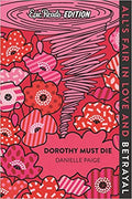 Dorothy Must Die (Epic Reads Edition)