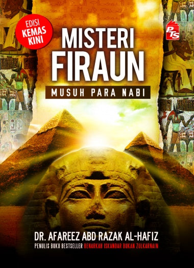 Misteri Firaun: Musuh Para Nabi (Edisi Kemas Kini)