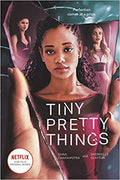 Tiny Pretty Things (Netflix Tie-In Edition)
