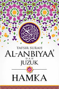 TAFSIR SURAH AL -ANBIYAA DAN JUZUK 17