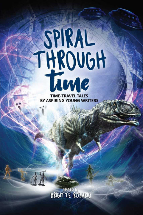 SPIRAL THROUGH TIME: TIME-TRAVEL TALES BY ASPRING YOUNG WRIT