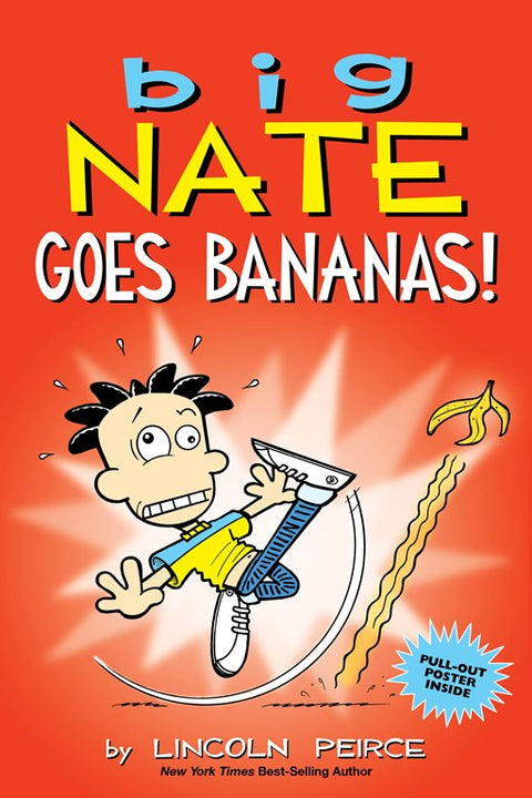 BIG NATE #17: GOES BANANAS!