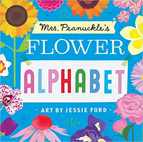 Mrs. Peanuckle's Flower Alphabet