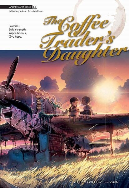 F6 THE COFFEE TRADER`S DAUGHTER (LEARN MORE)